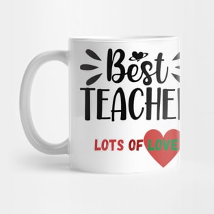 Best Teacher,lots of love Mug